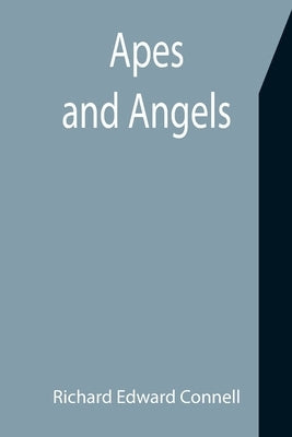 Apes and Angels Paperback Alpha Edition
