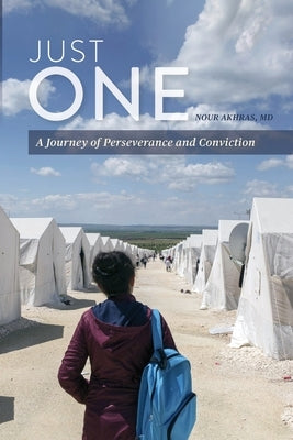 Just One: A Journey of Perseverance and Conviction Paperback Global Bookshelves International, LLC
