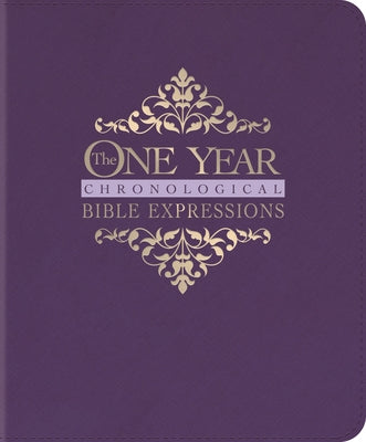 The One Year Chronological Bible Expressions NLT (Leatherlike, Imperial Purple) Bible Tyndale House Publishers