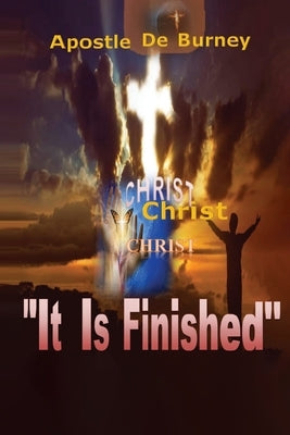 It Is Finished: One of The Best Books to Read To Help You Get Closer To God Paperback Rocc Ministries Publishing