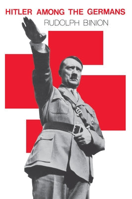 Hitler among the Germans Paperback Northern Illinois University Press