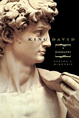 King David: A Biography Paperback Oxford University Press, USA