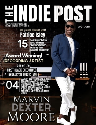 The Indie Post Marvin Dexter Moore March 20, 2023 Issue Vol 2 Paperback Independently Published