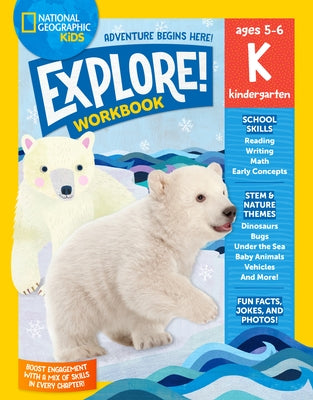 National Geographic Kids Explore! Workbook Kindergarten Paperback National Geographic Kids