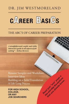 Career Basics: The Abc's of Career Preparation Paperback Xlibris Us