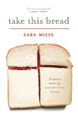 Take This Bread: A Radical Conversion Ballantine Books