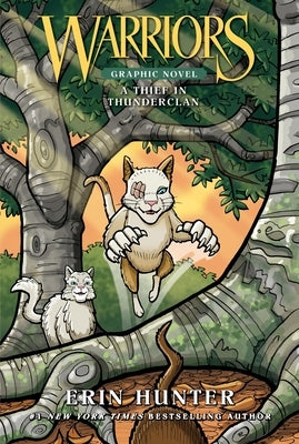 Warriors: A Thief in Thunderclan (Full-Color Adventure) by Hunter, Erin