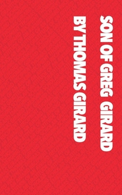Son of Greg Girard Paperback Thomas Girard