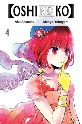 Paperback of Oshi No Ko, Volume 4 by Yen Press, showing the colorful cover art with anime-style characters.