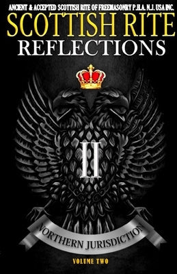 Scottish Rite Reflections - Volume 2 Paperback Lulu.com