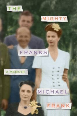 Mighty Franks Paperback Farrar, Strauss & Giroux-3pl