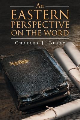 An Eastern Perspective On The Word Paperback Christian Faith