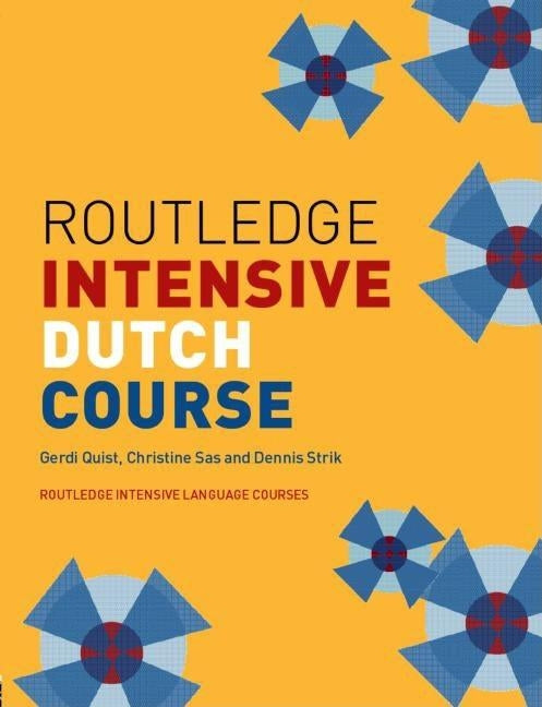 Routledge Intensive Dutch Course Paperback Routledge