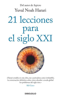 21 Lecciones Para El Siglo XXI / 21 Lessons for the 21st Century Paperback Debolsillo