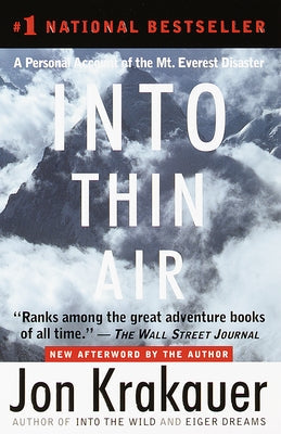 Into Thin Air: A Personal Account of the Mount Everest Disaster Paperback Vintage