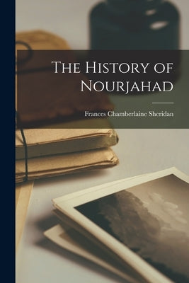 The History of Nourjahad Paperback Legare Street Press