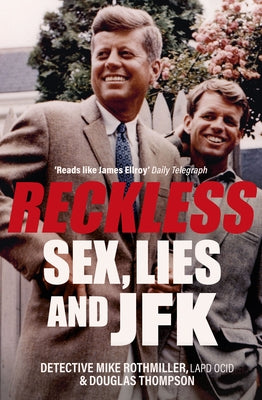 Reckless: Sex, Lies and JFK Paperback Ad Lib Publishers