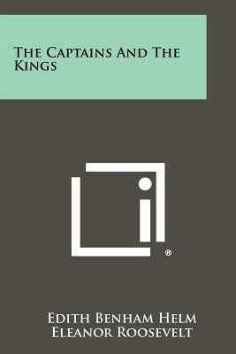 The Captains And The Kings Paperback Literary Licensing, LLC