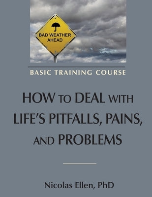 How to Deal with Life's Pitfalls, Pains, and Problems Bible Expository Counseling Center