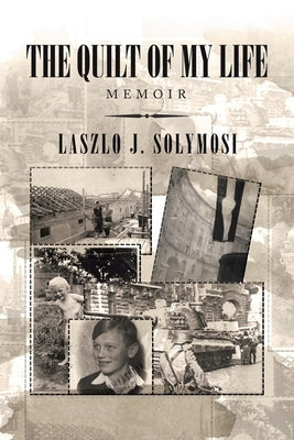 The Quilt of My Life: Memoir Paperback Xlibris Us