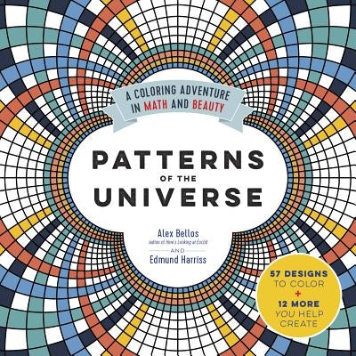 Patterns of the Universe: A Coloring Adventure in Math and Beauty Paperback Experiment