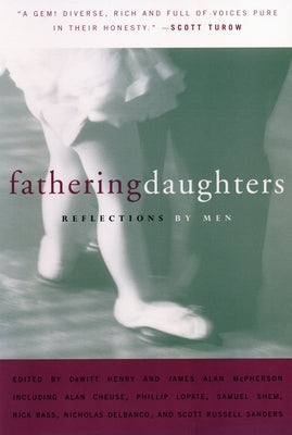 Fathering Daughters: Reflections by Men Paperback Beacon Press
