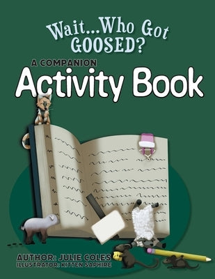 Wait...Who Got Goosed Companion Activity Book Paperback Pivot in New Directions Publishing