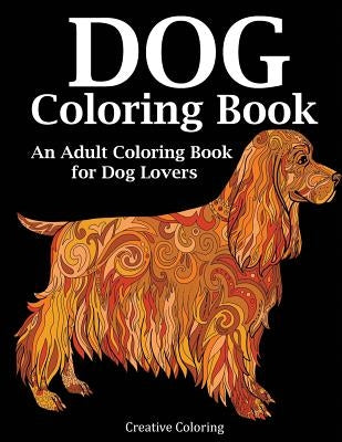 Dog Coloring Book Paperback Creative Coloring