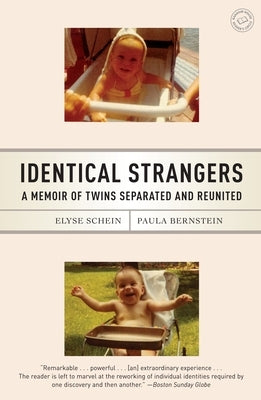 Identical Strangers: A Memoir of Twins Separated and Reunited Paperback Random House Publishing Group