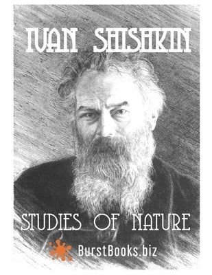 Ivan Shishkin Studies of Nature Paperback Independently Published