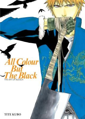 All Colour But the Black: The Art of Bleach Paperback Viz Media
