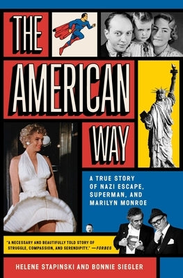 The American Way: A True Story of Nazi Escape, Superman, and Marilyn Monroe Paperback Simon & Schuster