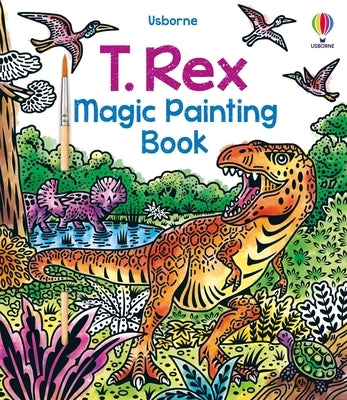 T. Rex Magic Painting Book Paperback Usborne Books