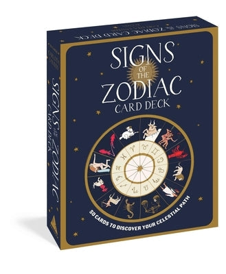 Signs of the Zodiac Card Deck: 50 Cards to Discover Your Celestial Path Other Artisan Publishers