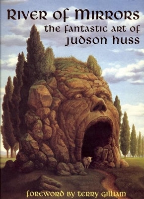 River of Mirrors: The Fantastic Art of Judson Huss Paperback Morpheus International