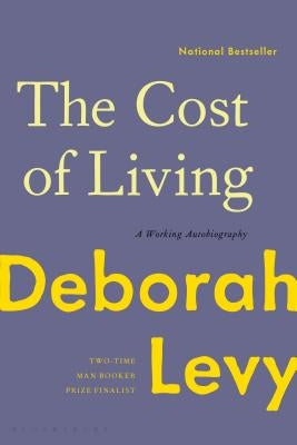 The Cost of Living: A Working Autobiography Paperback Bloomsbury Publishing