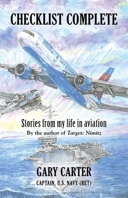 Checklist Complete: Stories from my life in aviation Booklocker.com