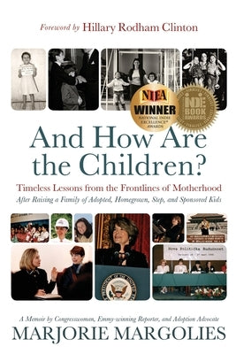 And How Are the Children?: Timeless Lessons from the Frontlines of Motherhood Paperback Wyatt-MacKenzie Publishing