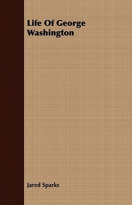 Life Of George Washington Paperback Slusser Press