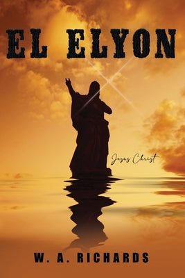 El Elyon Bible Ewings Publishing LLC