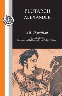 Plutarch: Alexander Paperback Bloomsbury Publishing PLC