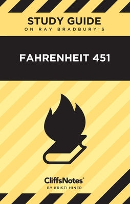 CliffsNotes on Bradbury's Fahrenheit 451: Literature Notes Paperback Cliffsnotes