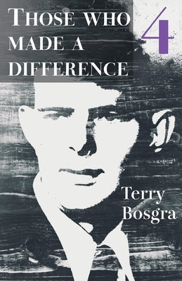 Those Who Made a Difference 4 Paperback Bookside Press