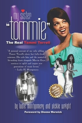 My Sister Tommie: The Real Tammi Terrell Paperback Independently Published