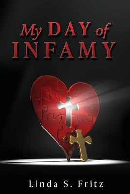 My Day of Infamy Paperback Xulon Press