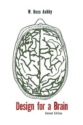 Design for a Brain: The Origin of Adaptive Behavior Paperback Martino Fine Books