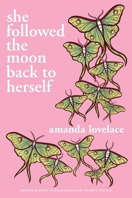 She Followed the Moon Back to Herself Paperback Andrews McMeel Publishing