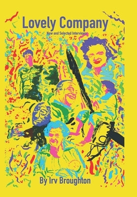 Lovely Company: New and Selected Interviews Paperback Mill Mountain Press