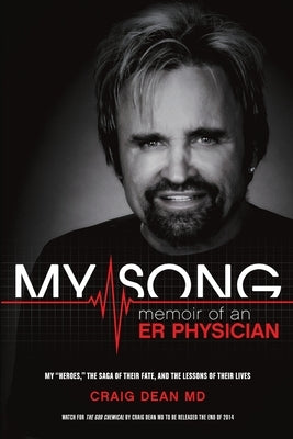 My Song: Memoir of an ER Physician Paperback Lulu Publishing Services