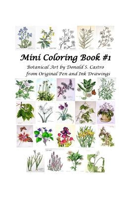 Mini Botanical Art Coloring Book: Pen & Ink Drawings Paperback Createspace Independent Publishing Platform